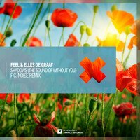 Thumbnail for the Feel - Shadows (The Sound of Without You) [F.G. Noise Remix] link, provided by host site