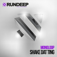 Thumbnail for the Monoloop - Shake Dat Ting link, provided by host site