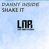 Thumbnail for the Danny Inside - Shake It link, provided by host site