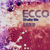 Thumbnail for the Ecco - Shake Me link, provided by host site