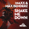 Thumbnail for the Maxx - Shake Me Down link, provided by host site