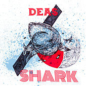 Thumbnail for the Deas - Shark link, provided by host site