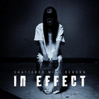 Thumbnail for the In Effect - Shattered Mind Reborn link, provided by host site