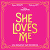 Thumbnail for the Jerry Bock - She Loves Me (2016 Broadway Cast Recording) link, provided by host site