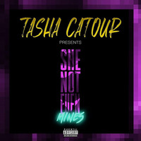 Thumbnail for the Tasha Catour - She Not Even Mines link, provided by host site