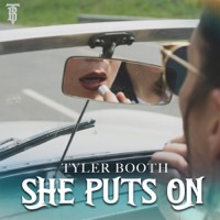Thumbnail for the Tyler Booth - She Puts On link, provided by host site