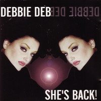 Thumbnail for the Debbie Deb - She’s Back link, provided by host site