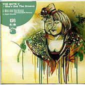 Thumbnail for the The Note V - She's Got The Groove link, provided by host site
