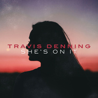 Thumbnail for the Travis Denning - She's On It link, provided by host site