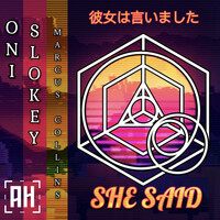Thumbnail for the Oni - She Said link, provided by host site