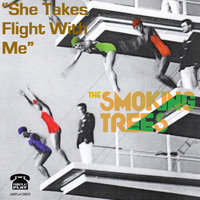 Thumbnail for the The Smoking Trees - She Takes Flight with Me link, provided by host site