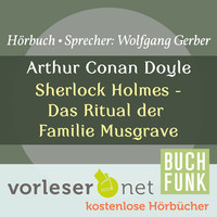 Thumbnail for the Sir Arthur Conan Doyle - Sherlock Holmes - Das Ritual der Familie Musgrave link, provided by host site