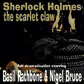 Thumbnail for the Basil Rathbone - Sherlock Holmes - The Scarlet Claw link, provided by host site