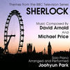 Thumbnail for the Joohyun Park - Sherlock: Themes from the BBC Television Series for Solo Piano (David Arnold, Michael Price) link, provided by host site