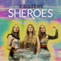 Thumbnail for the T Sisters - Sheroes link, provided by host site