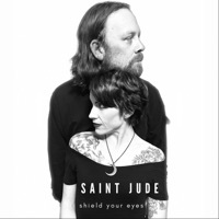 Thumbnail for the Saint Jude - Shield Your Eyes link, provided by host site