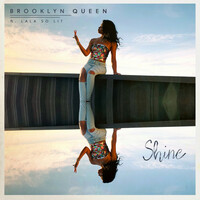 Thumbnail for the Brooklyn Queen - Shine link, provided by host site