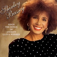 Thumbnail for the Shirley Bassey - Shirley Bassey Sings the Songs of Andrew Lloyd Webber link, provided by host site
