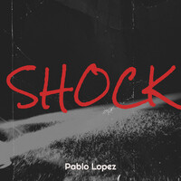 Thumbnail for the Pablo López - Shock link, provided by host site