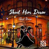 Thumbnail for the DJ Ghost - Shoot Him Down (Ghost Remix) link, provided by host site