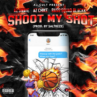 Thumbnail for the AzSwaye - Shoot My Shot link, provided by host site