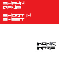 Thumbnail for the Shawn Davis - Short N Sweet link, provided by host site