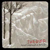 Thumbnail for the Sheriff - Shortcomings & Skills link, provided by host site