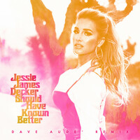 Thumbnail for the Jessie James Decker - Should Have Known Better (Dave Audé Remix) link, provided by host site
