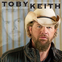 Thumbnail for the Toby Keith - Should've Been A Cowboy (25th Anniversary Edition) link, provided by host site
