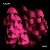 Thumbnail for the Placebo - Shout link, provided by host site