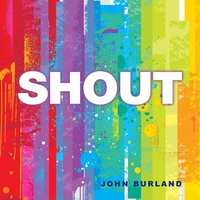Thumbnail for the John Burland - Shout link, provided by host site