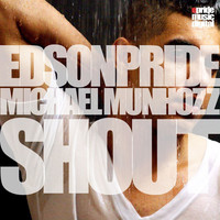 Thumbnail for the Edson Pride - Shout link, provided by host site