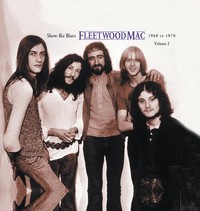 Thumbnail for the Fleetwood Mac - Show-Biz Blues : 1968 To 1970 : Vol. 2 link, provided by host site