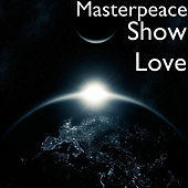 Thumbnail for the Masterpeace - Show Love link, provided by host site