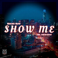 Thumbnail for the Richi Ray - Show Me link, provided by host site