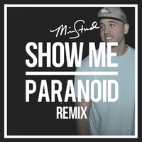 Thumbnail for the Mike Stud - Show Me / Paranoid (Remix) link, provided by host site