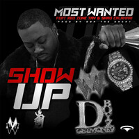 Thumbnail for the Mostwanted - Show Up link, provided by host site