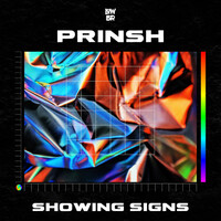 Thumbnail for the Prinsh - Showing Signs link, provided by host site