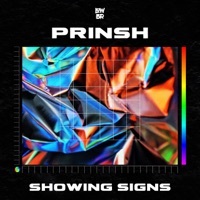 Thumbnail for the Prinsh - Showing Signs link, provided by host site