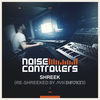 Thumbnail for the Noisecontrollers - Shreek (Re-Shreeked by Max Enforcer) [Re-Shreeked by Max Enforcer] link, provided by host site