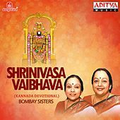 Thumbnail for the Bombay Sisters - Shrinivasa Vaibhava link, provided by host site