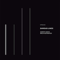 Thumbnail for the Gareth Davis - Shroud Lines link, provided by host site