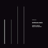 Thumbnail for the Gareth Davis - Shroud Lines link, provided by host site