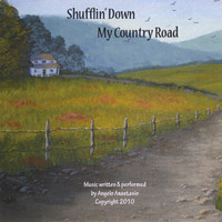 Thumbnail for the Angelo Anastasio - Shufflin' Down My Country Road link, provided by host site