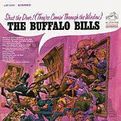 Thumbnail for the The Buffalo Bills - Shut the Door! (They're Comin' Through the Window) link, provided by host site