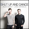 Thumbnail for the Alex Goot - Shut Up and Dance link, provided by host site