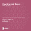 Thumbnail for the Delirious - Shut Up and Dance (Delirious & Alex K Unofficial Remix) [Walk the Moon] link, provided by host site