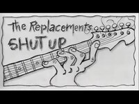 Thumbnail for the The Replacements - Shutup link, provided by host site
