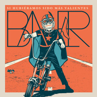 Thumbnail for the Bauer - SI HUBIÉRAMOS SIDO MÁS VALIENTES link, provided by host site