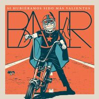 Thumbnail for the Bauer - SI HUBIÉRAMOS SIDO MÁS VALIENTES link, provided by host site